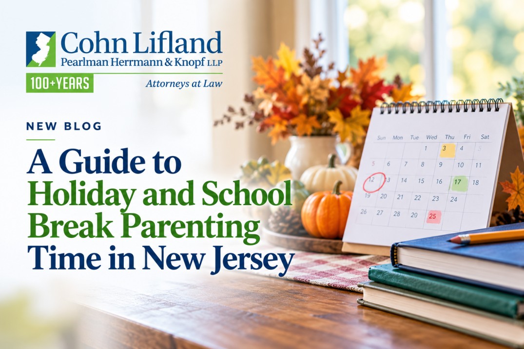 A Guide to Holiday and School Break Parenting Time in New Jersey
